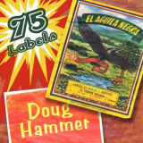 Doug Hammer - 75 Labels '2010