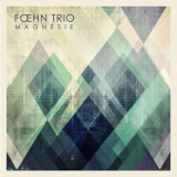Foehn Trio - MagnÃ©sie '2017