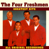 Four Freshmen, The - Greatest Hits (All Original Recordings) '1993