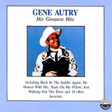 Gene Autry - His Greatest Hits '1947/1994/2018