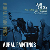 David Chesky - Trio in the New Harmonic: Aural Paintings '2018