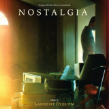 Laurent Eyquem - Nostalgia (Original Motion Picture Soundtrack) '2018