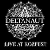 Deltanaut - Live at Kozfest '2017