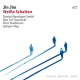 Jin Jim - WeiÃŸe Schatten '2018