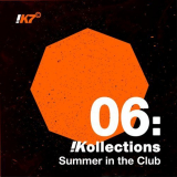 VA - !Kollections 06: Summer in the Club '2018