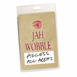 Jah Wobble - Access All Areas - Jah Wobble (Audio Version) '2015