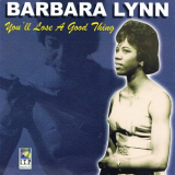 Barbara Lynn - Youll Lose a Good Thing '2013