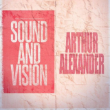Arthur Alexander - Sound and Vision '2014