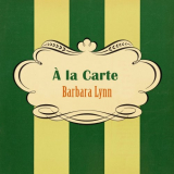 Barbara Lynn - Ã€ La Carte '2016