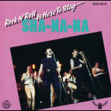 Sha-Na-Na - RockNRoll Is Here To Stay '1969 / 1988