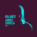 James Zabiela - Balance 029 '2018