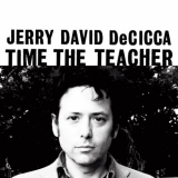 Jerry David Decicca - Time the Teacher '2018
