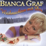 Bianca Graf - Weihnachten mit Dir '2005