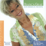 Bianca Graf - Ich bereue nichts '2005