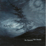 Mayday - No Reason For Doubt '1996