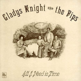 Gladys Knight & The Pips - All I Need Is Time '1973/2018
