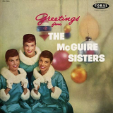 McGuire Sisters, The - Greetings From The McGuire Sisters (Expanded Edition) '1958/2018