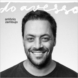 Antonio Zambujo - Do Avesso '2018