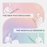 New Mastersounds, The - The Nashville Session 2 '2018