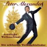 Peter Alexander - FrÃ¶hliche Weihnachten - Die schÃ¶nsten Weihnachtslieder '2013