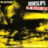 Horslips - The Belfast Gigs '1980