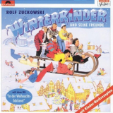 Rolf Zuckowski - Winterkinder ...auf der Suche nach Weihnachten '1987