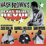 Hash Brown - Hash Browns Texas Blues Revue '1999