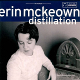 Erin Mckeown - Distillation '2000