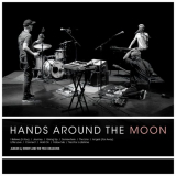 Ewert and the Two Dragons - Hands Around the Moon (2018) '2018