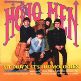 Mojo Men, The - Sit Down...Its The Mojo Men '1995