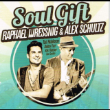 Raphael Wressnig & Alex Schultz - Soul Gift '2012