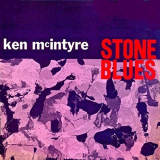 Ken McIntyre - Stone Blues (Remastered) '2019