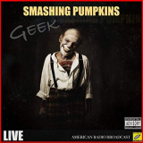 Smashing Pumpkins, The - Geek (Live) '2019