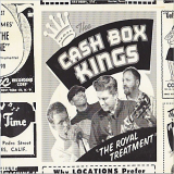 Cash Box Kings, The - The Royal Treatment '2006