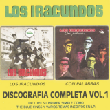 Los Iracundos - Discografia Completa, Vol. 1: Los Iracundos / Con Palabras '1997