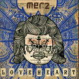 Merz - Loveheart '2005