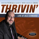 Marian Petrescu Quartet - Thrivin '2010