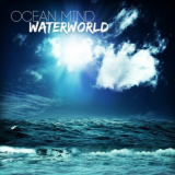 Ocean Mind - Waterworld '2017