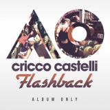 Cricco Castelli - Flashback '2017