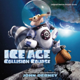 John Debney - Ice Age: Collision Course (Original Motion Picture Soundtrack) '2016