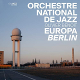 Orchestre National de Jazz & Olivier Benoit - Europa: Berlin '2015