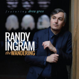 Randy Ingram - The Wandering '2017