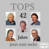 Tops - 42 Jahre Tops - Jetzt Erst Recht! '2017