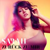 Sarah - Zurueck Zu Mir '2018
