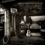 Heinz Rudolf Kunze - Schoene Gruesse Vom Schicksal '2018