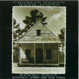 Charlie Haden & Hank Jones - Steal Away, Spirituals, Hymns And Folk Songs 'June 29-30, 1994