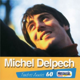 Michel Delpech - Tendres annÃ©es 60 '2008