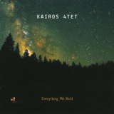 Kairos 4tet - Everything We Hold '2013