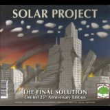 Solar Project - The Final Solution [2CD Limited 25th Anniversary Editition] '2015 (1990)