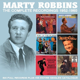 Marty Robbins - The Complete Recordings 1952-1960 '2017